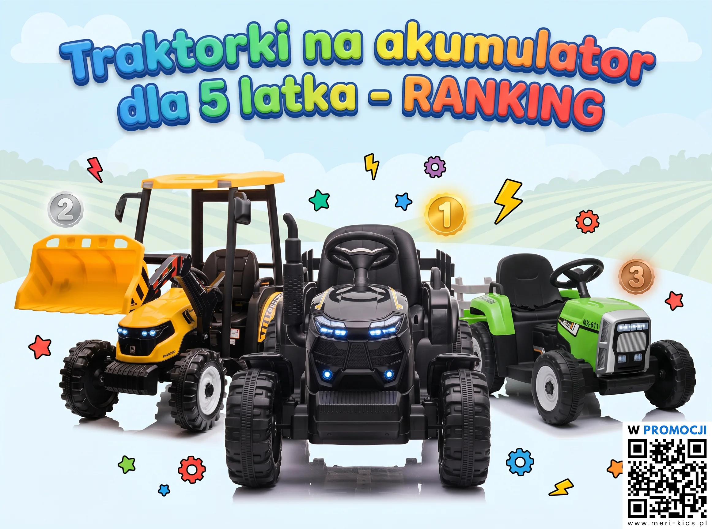 Jaki traktor na akumulator dla 5-latka - ranking modeli Meri-Kids