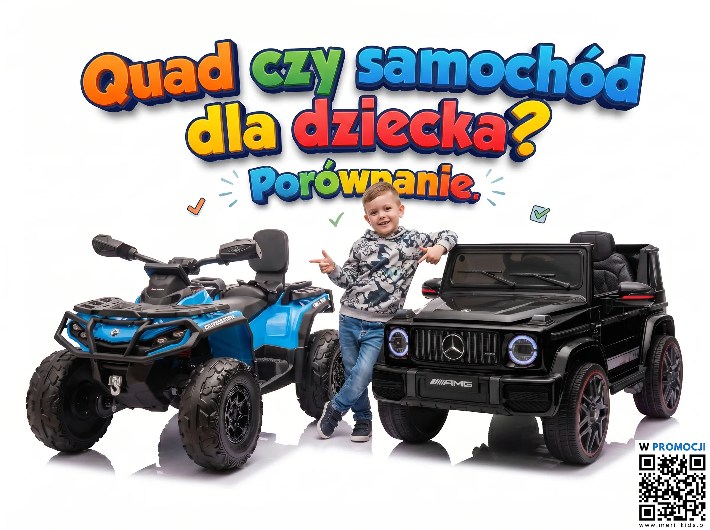 Quad elektryczny czy samochód elektryczny dla dziecka - porównanie kosztów, bezpieczeństwa i frajdy z jazdy w Meri-Kids