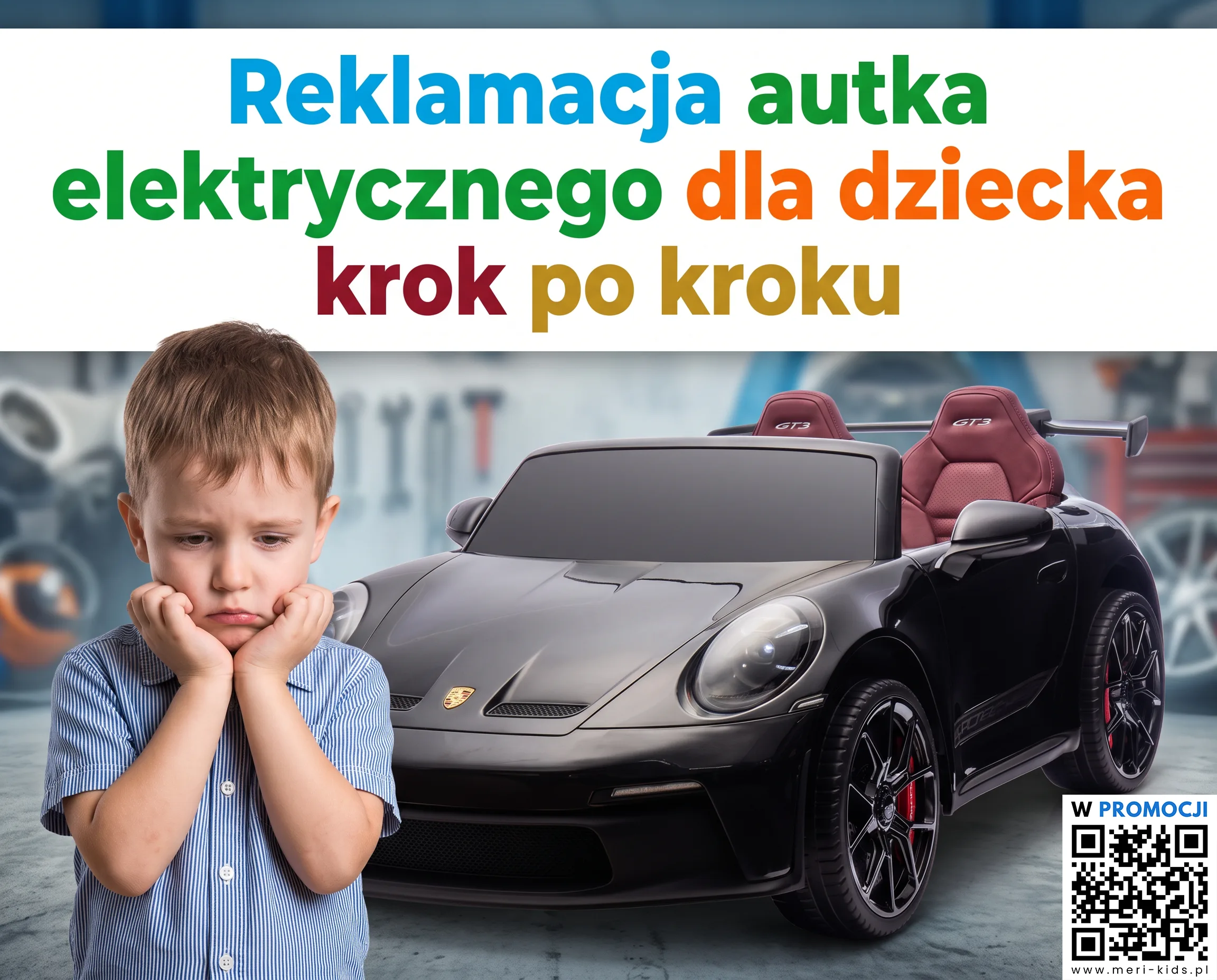 Reklamacja autka elektrycznego dla dziecka - awaria silnika i akumulatora, serwis Meri-Kids