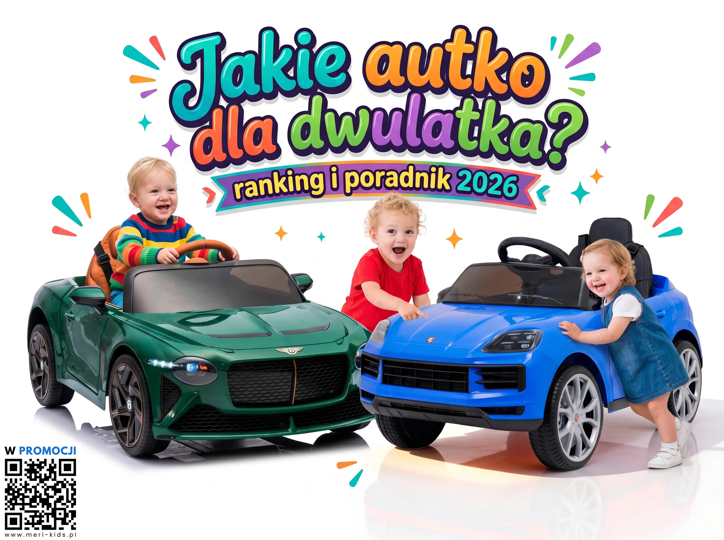 Polecane modele autek na akumulator dla dwulatka - ranking i poradnik 2026