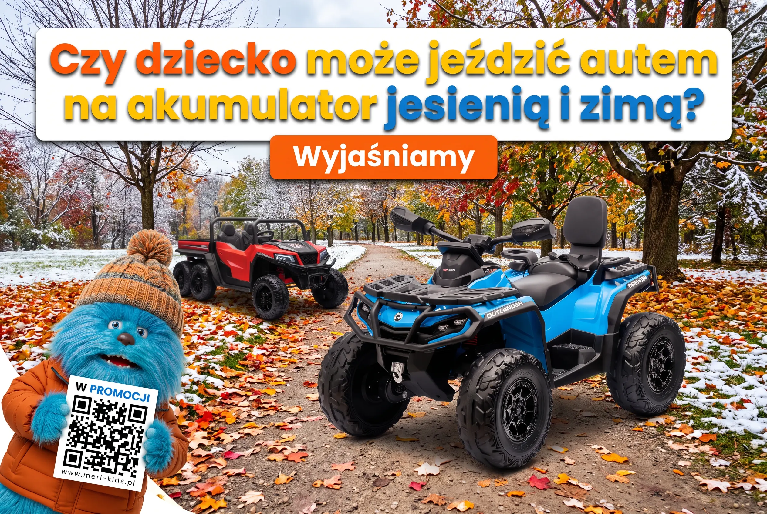Czy dziecko może jeździć autem na akumulator jesienią i zimą?